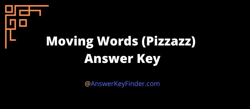 Moving Words Answer Key