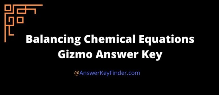 Balancing Chemical Equations Gizmo Answer Key