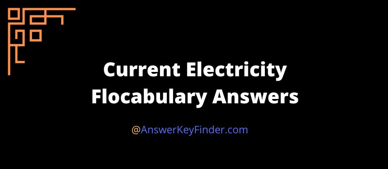 Current Electricity Flocabulary Answers
