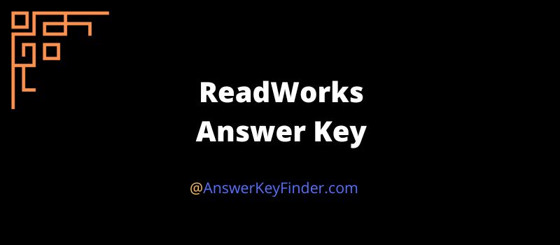 ReadWorks Answer Key