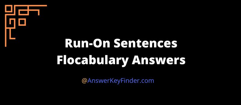 Run-On Sentences Flocabulary Answers