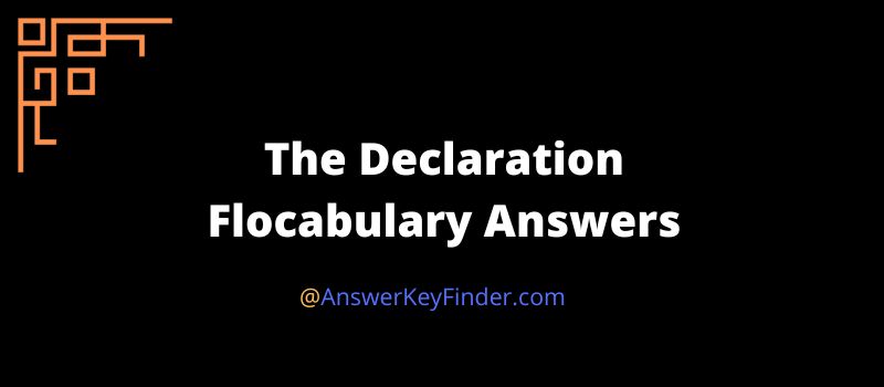 The Declaration Flocabulary Answers