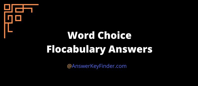 Word Choice Flocabulary Answers