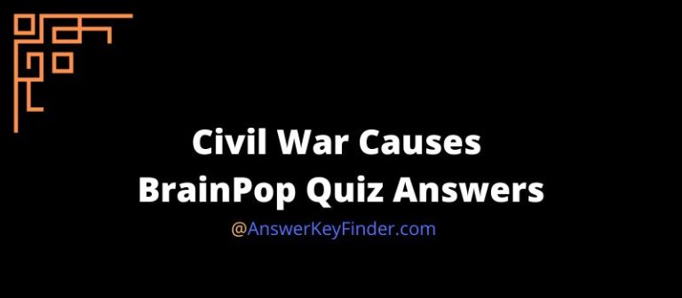 Civil War Causes BrainPop Quiz Answers