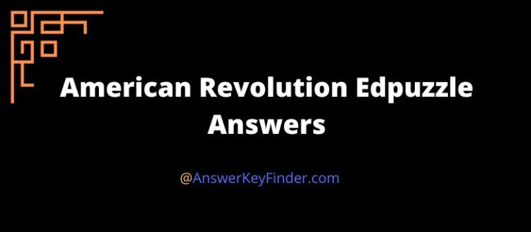 American Revolution Edpuzzle Answers