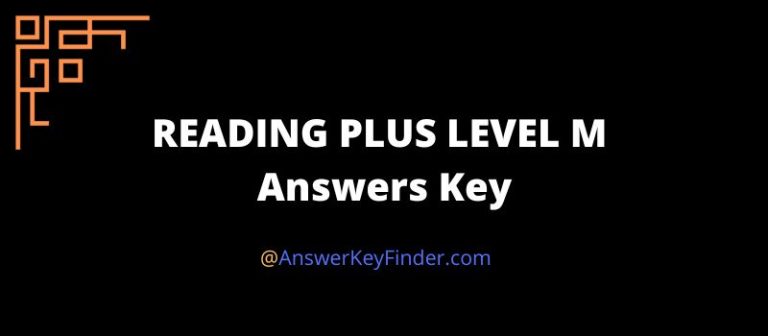 READING PLUS LEVEL M Answers Key