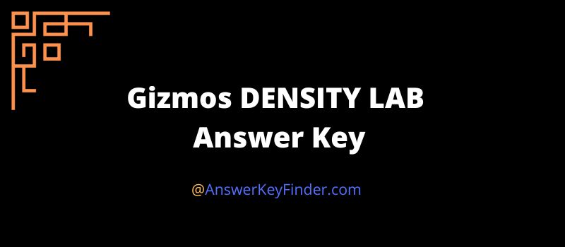 Gizmos DENSITY LAB Answer Key