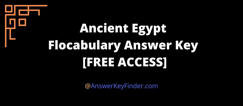 Ancient Egypt Flocabulary Answer Key