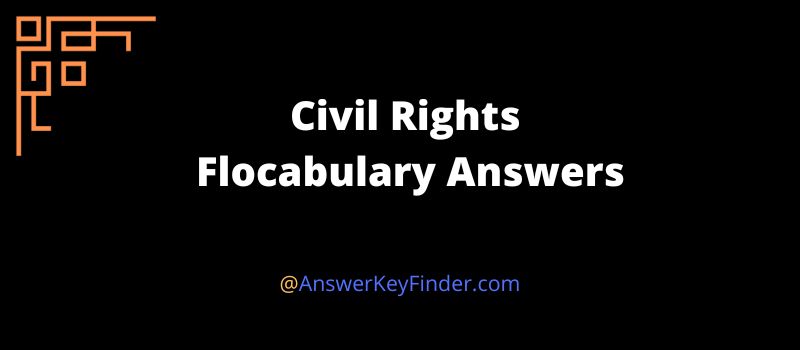 Civil Rights Flocabulary Answers