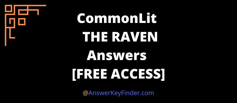 CommonLit THE RAVEN Answers KEY