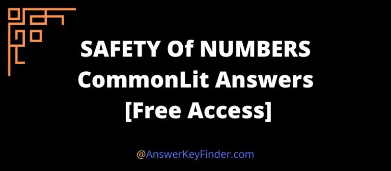 SAFETY Of NUMBERS CommonLit Answers key