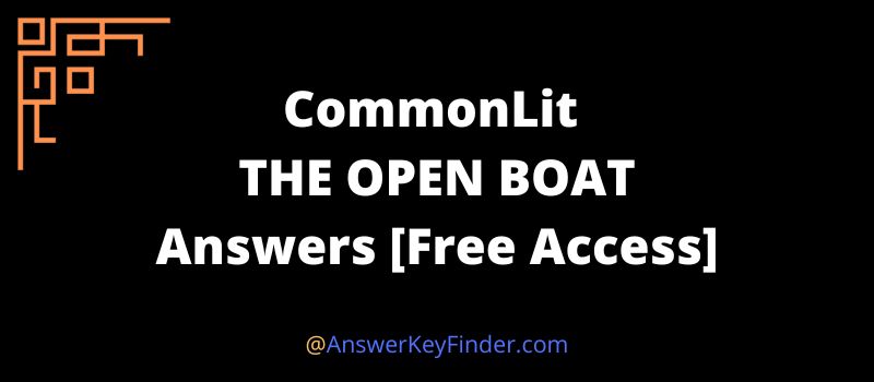 THE OPEN BOAT CommonLit Answers key